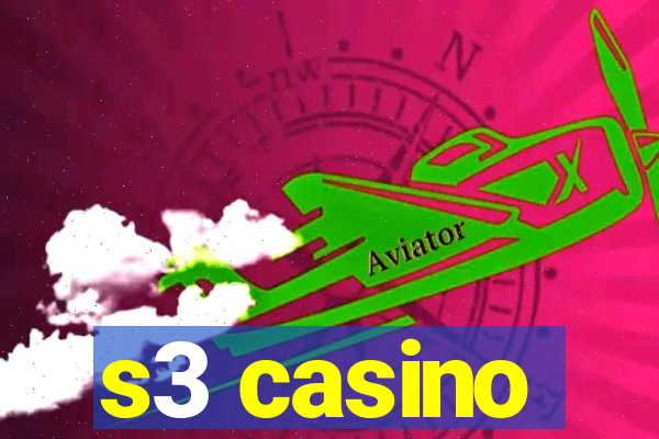 s3 casino